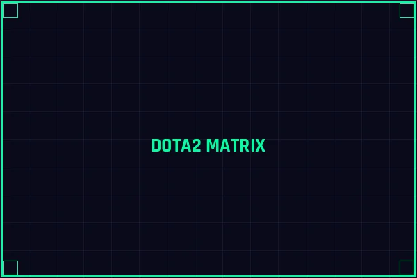 DOTA2数据矩阵 - 开云电竞